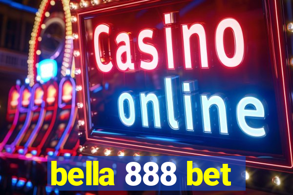 bella 888 bet